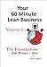 Your 60 MInute Lean Business - Volume 1 The Foundations
