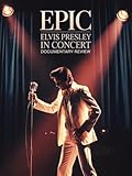elvis presley mort cause  EPiC: Elvis Presley in Concert Documentary Review: The Music, The Memories, and The Truth: An Essential Guide to Understanding the Film That Brought Elvis Back to Life (English Edition)