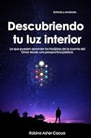 Descubriendo tu luz interior: Refinamiento del carácter (Spanish Edition) B0CN6VSPX3 Book Cover