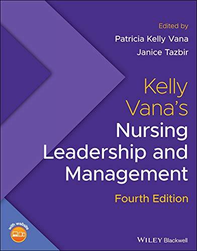 Kelly Vana's Nursing Leadership and Management