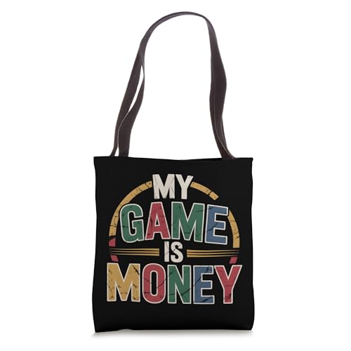 MY GAME IS MONEY Hustle Mode On Streetwear Grind Statement Tote Bag