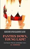 Panties Down, Young Lady!: An ENF CMNF Story of a Student’s Utter Humiliation in the Headmaster’s Office (Sweet, Innocent, Wholesome, and Humiliated Book 3)