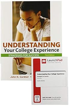 Paperback Understanding Your College Experience 3e & Launchpad for Understanding Your College Experience (1-Term Access) Book