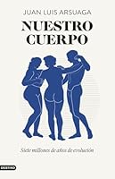 Nuestro cuerpo. Siete millones de años de evolución 8423363279 Book Cover