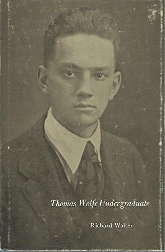 Thomas Wolfe Undergraduate 0822303876 Book Cover