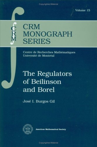 Amazon | The Regulators of Beilinson and Borel (Crm Monograph Series ...