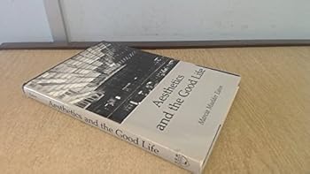 Hardcover Aesthetics and the Good Life Book