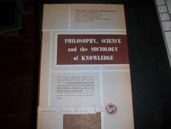 Hardcover Philosophy, Science and the Sociology of Knowledge Book