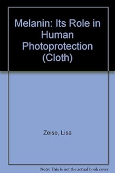 Hardcover Melanin: Its Role in Human Photoprotection Book