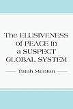  Mentan: The Elusiveness of Peace in a Suspect Gl (English Edition)