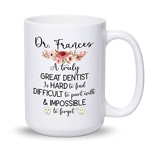 Custom Name Dentist Mug, A Truly Great Dentist Is Hard To Find Mug, Flora Dentist Mug, Personalized Dentist Coffee Mug, Dentist Gifts For Dentists, Dental Cups, Dental Assistant Mug 11oz 15oz