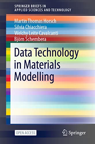 Data Technology in Materials Modelling (Springerbriefs in Applied Sciences and Technology) view 2