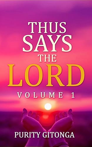Thus Says the Lord Volume One (English Edition)