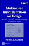 Multisensor Instrumentation 6σ Design: Defined Accuracy Computer-Integrated Measurement Systems