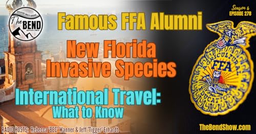 Famous FFA Alumni, Florida&rsquo;s Nile Monitor, and International Travel