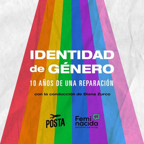 Identidad de g&eacute;nero: 10 a&ntilde;os de una reparaci&oacute;n Titelbild