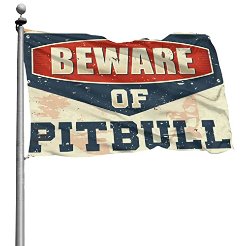 Méfiez-vous des drapeaux Pitbull drôles pour sécuriser l'extérieur avec humour