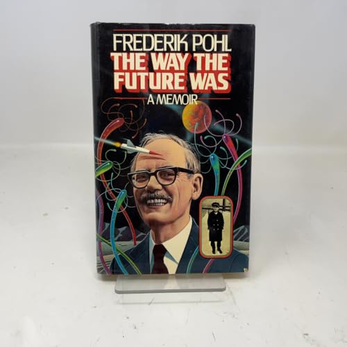 The Way the Future Was : A Memoir B00005X500 Book Cover
