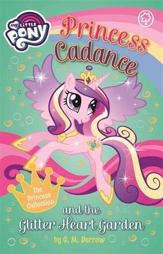Princess Cadance and the Glitter Heart Garden (My Little Pony)