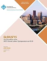 GLSVLSI 15 2015 Great Lakes Symposium on VLSI 1450338615 Book Cover