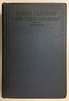 Earth Features and Their Meaning An Introduction to Geology B0013IZFVW Book Cover