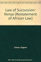 The Law of Succession (Restatement of African Law) 0421133805 Book Cover