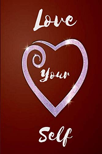 Love Your Self - Secret Diary - Diary - Journal: Best Love for Love your Self of Ever      Paperback – May 6, 2020