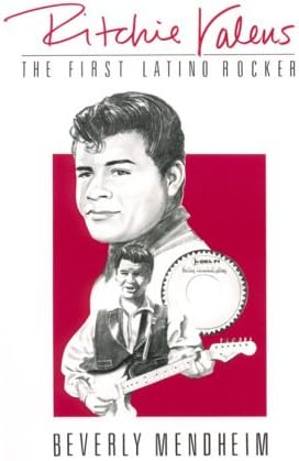 Ritchie Valens: The First Latino Rocker Paperback – 1 Jan. 1987