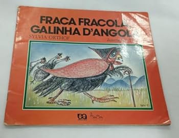 Paperback Fraca Fracola, Galinha D'Angola (Portuguese Language Edition) (Lagarta Pintada) [Portuguese_Brazilian] Book