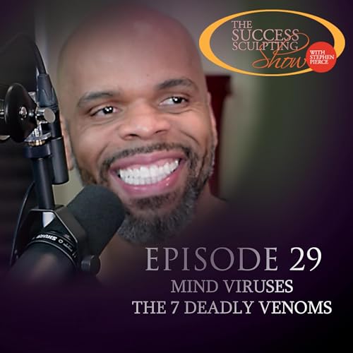 Mind Viruses - The 7 Deadly Venoms
