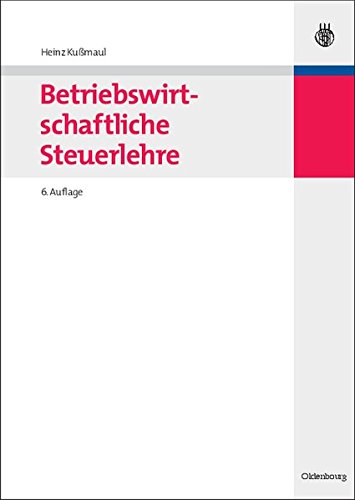 Betriebswirtschaftliche Steuerlehre Betriebswirtschaftliche Steuerlehre