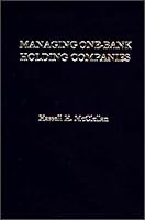 Managing One-Bank Holding Companies 0275906809 Book Cover