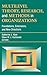 Multilevel Theory, Research, and Methods in Organizations: Foundations, Extensions, and New Directions