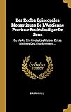 forum anciens cols bleus  Les coles piscopales Monastiques De L\'Ancienne Province Ecclsiastique De Sens: Du Vie Au Xiie Sicle; Les Matres Et Les Matires De L\'Enseignement ...