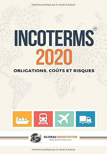  INCOTERMS 2020: Obligations, Coûts et Risques PDF Ebook En Ligne