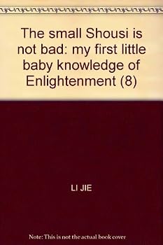 Paperback The small Shousi is not bad: my first little baby knowledge of Enlightenment (8) [Chinese] Book