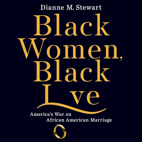 Dianne M. Stewart presents Black Women, Black Love