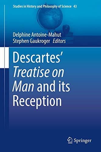 Buy Descartes’ Treatise on Man and its Reception — BookShops.in