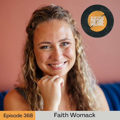 Ep. 368 Faith Womack - Discovering the Fullness of Scripture: Context, Wonder, and Worship