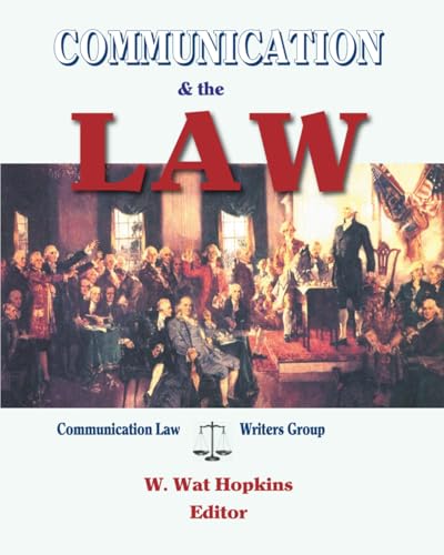 Communication and the Law: 2026 Edition