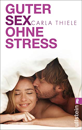 Guter Sex ohne Stress Guter Sex ohne Stress