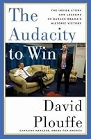 Audacity to Win, The by David Plouffe (2009-12-03) B017PNM8DG Book Cover