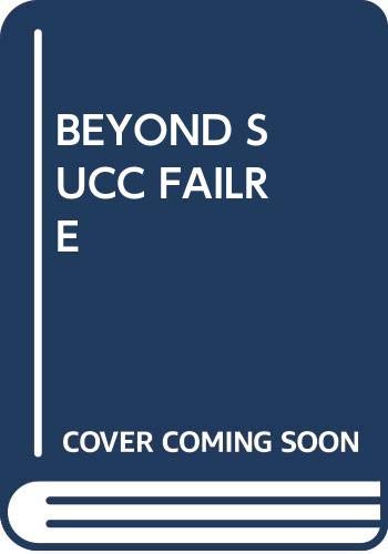Beyond Succ Failre