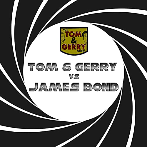 Tom & Gerry VS James Bond Podcast Por  arte de portada