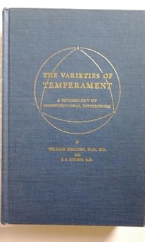 Hardcover The Varieties of Temperament: A Psychology of Constitutional Differences Book
