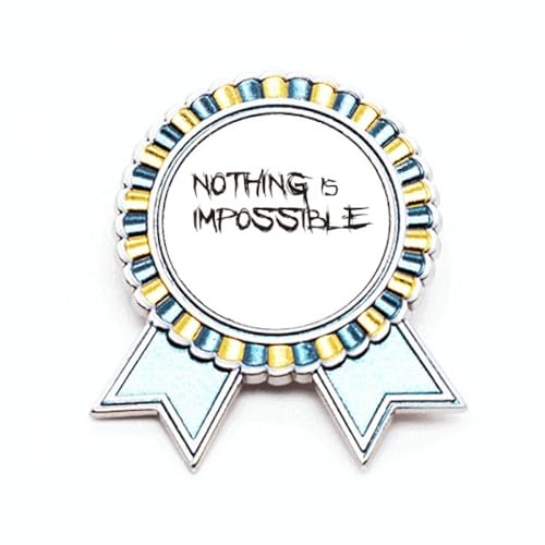 Broche en métal Nothing Is Impossible taille M pour accessoire de veste