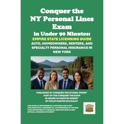 Enjoy Conquer the NY Personal Lines Exam in Under 90 Minutes: Empire State Licensing Guide from Philip Martin McCaulay episode artwork