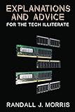 Explanations and Advice for the Tech Illiterate