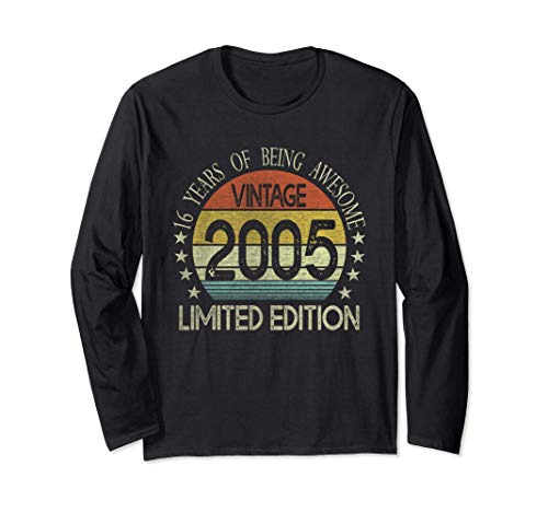 16 Year Old Gifts Vintage 2005 Limited Edition 16th Birthday Long Sleeve T-Shirt