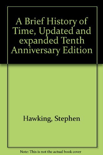 A Brief History of Time, Updated and expanded Tenth Anniversary Edition ...